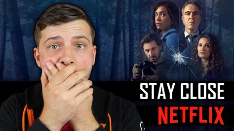 Stay Close Netflix Review Youtube