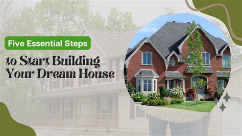 The Complete Guide To Build Your Dream Home