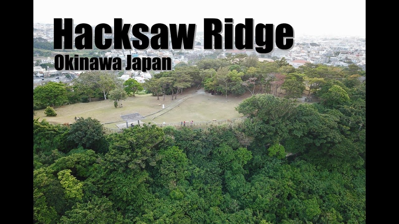 The Real Hacksaw Ridge Battleground Today Okinawa Japan Youtube