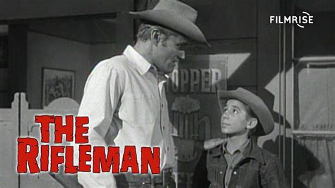 The Rifleman Season 3 Episode 11 The Promoter Full Episode Youtube