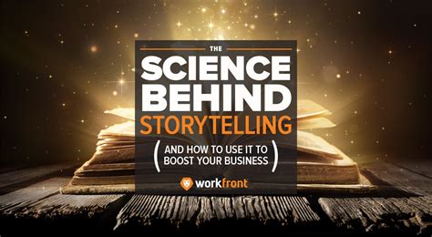 The Science Behind Storytelling And How To Use It To Boost Your Business