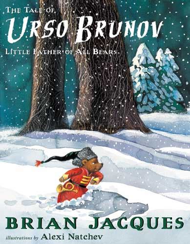 The Tale Of Urso Brunov Little Father Of All Bears Redwall Wiki