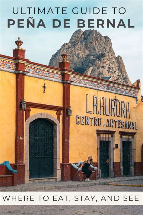 The Ultimate Guide To A Weekend In Pe A De Bernal Queretaro