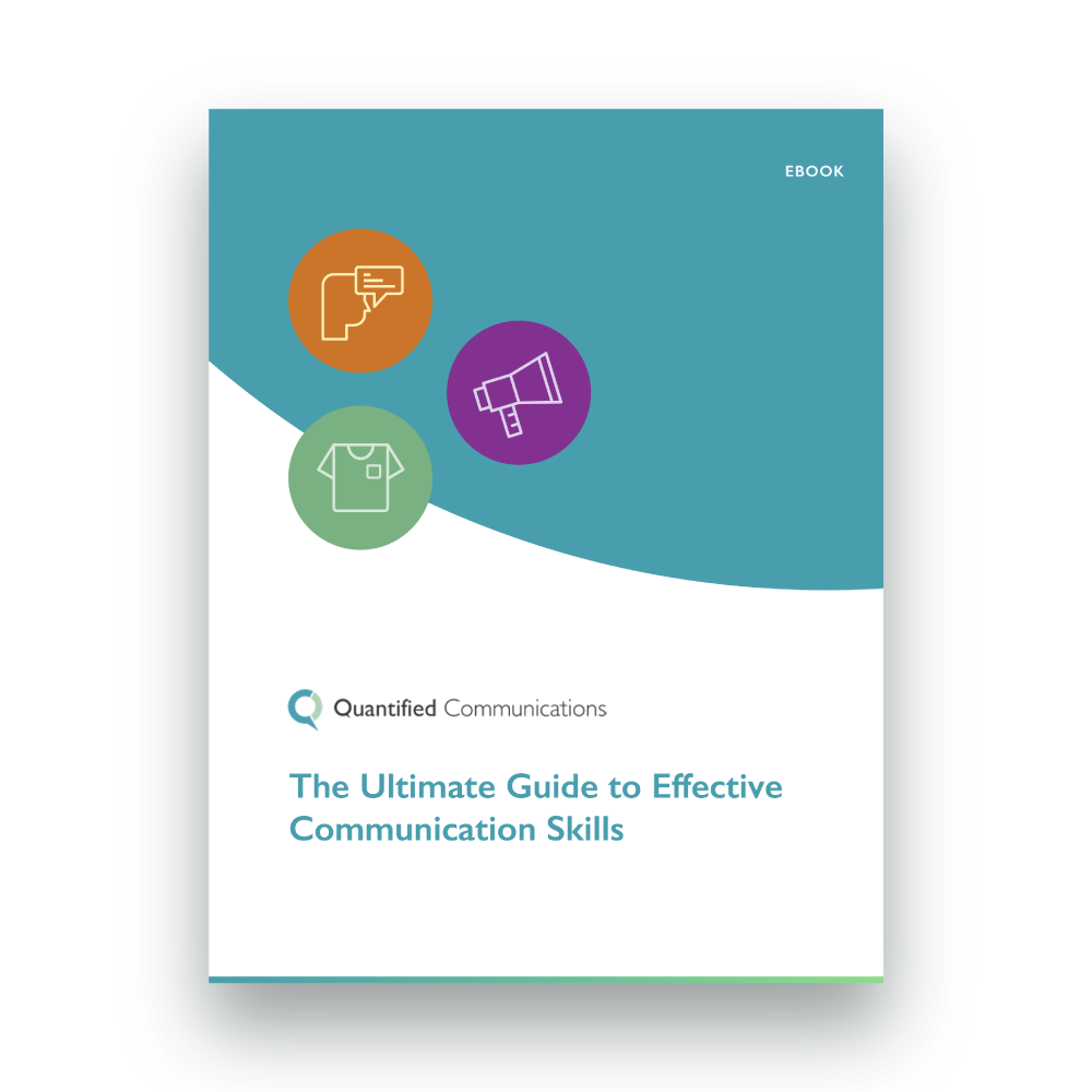 The Ultimate Guide To Effective Communication Skills Quantified Ai