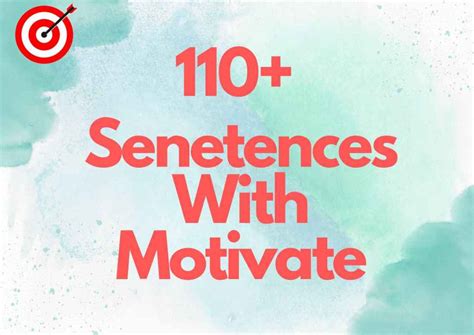 The Ultimate Guide To Using Motivate In A Sentence