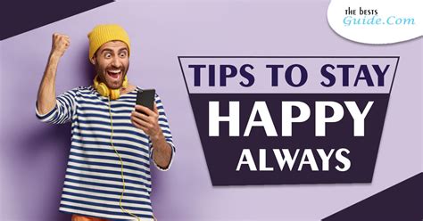 Tips To Stay Happy Always