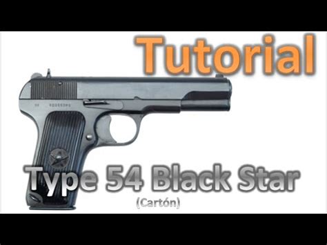 Type 54 Black Star Death Gun Tutorial Youtube