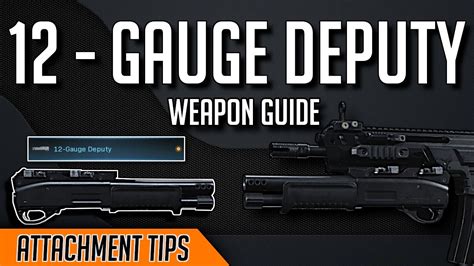 Ultimate Weapon Guides Of Modern Warfare 12 Gauge Deputy Attachment