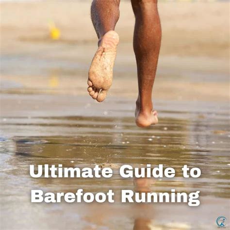 Unleash Your Inner Speed The Ultimate Guide To Barefoot Running Gear