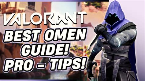 Valorant Omen Guide Pro Tips Amp Tricks Nade Spots Best Omen Agent Gameplay Guide Valorant