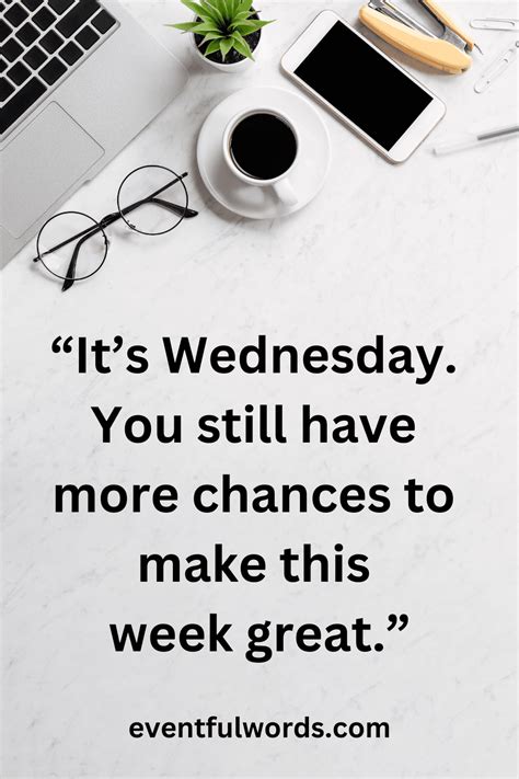 Wednesday Quotes Wednesday Motivation Wednesday Will Either Make