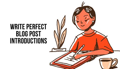 Write Captivating Introductions For Your Blog Posts